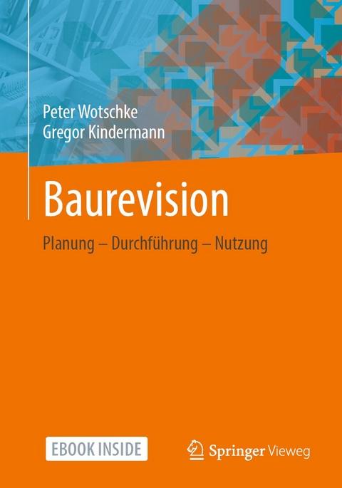 Baurevision - Peter Wotschke, Gregor Kindermann