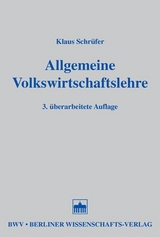 Allgemeine Volkswirtschaftslehre - Klaus Schrüfer