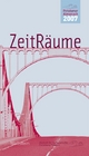 ZeitRäume: Potsdamer Almanach des Zentrums für Zeithistorische Forschung 2007