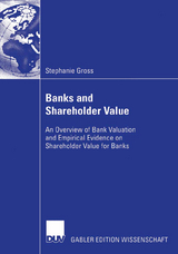 Banks and Shareholder Value - Stephanie Gross