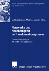 Netzwerke und Nachhaltigkeit im Transformationsprozess - 