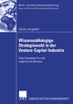 Wissensabhängige Strategiewahl in der Venture-Capital-Industrie: Eine theoretische und empirische Analyse (Markt- und Unternehmensentwicklung Markets and Organisations)