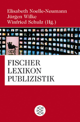 Fischer Lexikon Publizistik Massenkommunikation - 