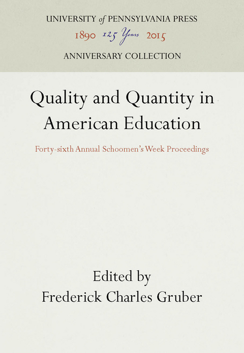 Quality and Quantity in American Education - 