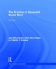 Practice of Generalist Social Work - Julie Birkenmaier;  Marla Berg-Weger