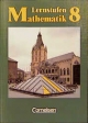 Lernstufen Mathematik - Hauptschule Nordrhein-Westfalen (vergriffen): Lernstufen Mathematik, Ausgabe Nordrhein-Westfalen, Sachsen, Klasse 8