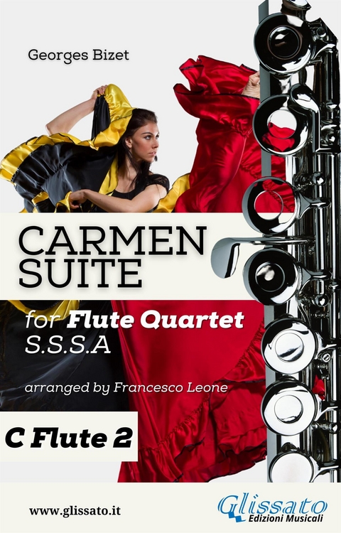 "Carmen" Suite for Flute Quartet (C Flute 2) - Georges Bizet, a cura di Francesco Leone