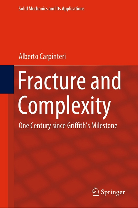 Fracture and Complexity -  Alberto Carpinteri