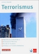 Terrorismus: Klasse 11-13 (Unterrichtsmagazine Spiegel@Klett)