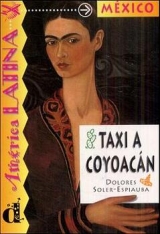 México - Un taxi hacia Coyoaćan - Soler-Espiauba, Dolores