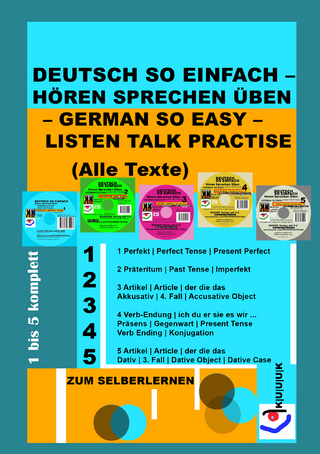 Deutsch So Einfach – Hören Sprechen Üben – German So Easy – Listen Talk Practise (Alle Texte) - Klaus Jans