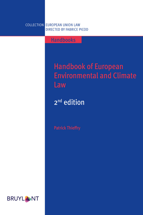 Handbook of European Environmental and Climate Law -  Patrick Thieffry