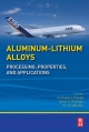Aluminum-Lithium Alloys - Amol Gokhale;  N Eswara Prasad;  R.J.H Wanhill