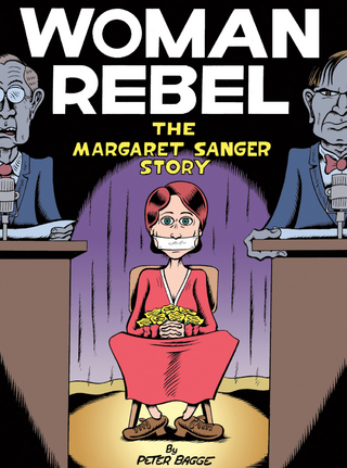 Woman Rebel - Peter Bagge