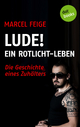 LUDE! Ein Rotlicht-Leben - Marcel Feige