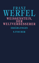 Weißenstein, der Weltverbesserer: Erzählungen