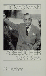 Tagebücher 1953-1955 - Thomas Mann