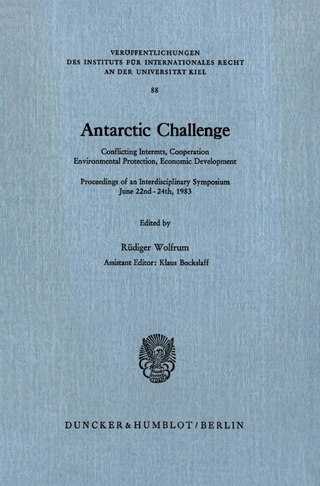 Antarctic Challenge. - Rüdiger Wolfrum; Klaus Bockslaff