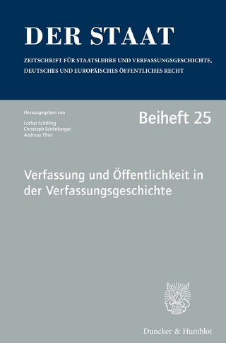 Verfassung und Öffentlichkeit in der Verfassungsgeschichte. - Christoph Schönberger