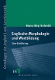 Englische Morphologie und Wortbildung: Eine Einführung