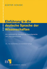 Einführung in die deutsche Sprache der Wissenschaften - Günter Schade