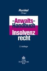 Anwalts-Handbuch Insolvenzrecht - Runkel, Hans P