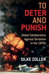To Deter and Punish -  Silke Zoller
