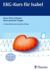 EKG-Kurs für Isabel - Hans P Schuster, Hans J Trappe