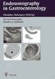 Endosonography in Gastroenterology - Charles J. Lightdale; Henryk Dancygier; Charles J. Lightdale