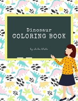 The Completely Inaccurate Dinosaur Coloring Book for Kids Ages 6+ (Printable Version) - Sheba Blake