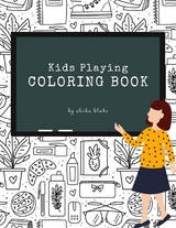 Kids Playing Coloring Book for Kids Ages 3+ (Printable Version) - Sheba Blake