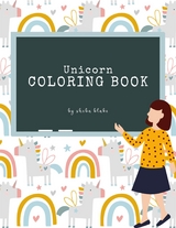 Unicorn Coloring Book for Kids Ages 3+ (Printable Version) - Sheba Blake