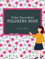 Cute Cupcakes Coloring Book for Kids Ages 3+ (Printable Version) - Sheba Blake