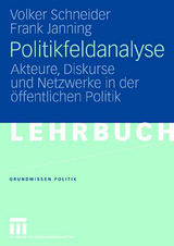 Politikfeldanalyse - Volker Schneider, Frank Janning