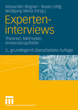 Experteninterviews - Bogner, Alexander; Littig, Beate; Menz, Wolfgang