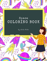 Space Coloring Book for Kids Ages 6+ (Printable Version) - Sheba Blake