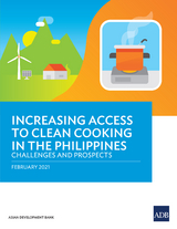Increasing Access to Clean Cooking in the Philippines -  Asian Development Bank