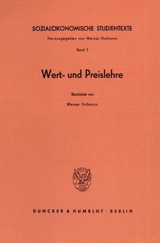 Sozialökonomische Studientexte. - Werner Hofmann; Duncker & Humblot