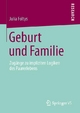Geburt und Familie - Julia Foltys