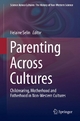 Parenting Across Cultures - Helaine Selin