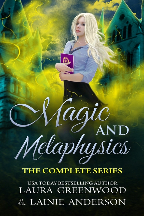 Magic and Metaphysics Academy -  Laura Greenwood,  L.A. Boruff