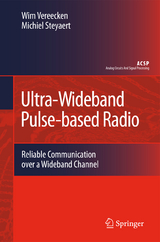 Ultra-Wideband Pulse-based Radio - Wim Vereecken, Michiel Steyaert