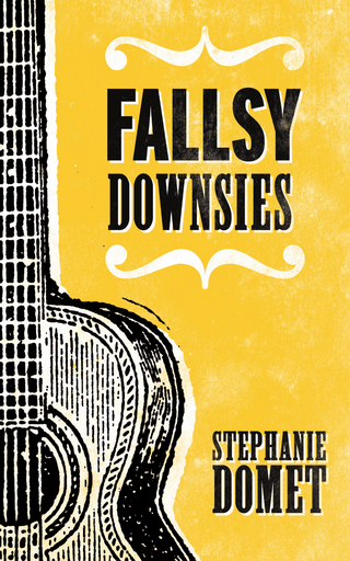 Fallsy Downsies - Stephanie Domet