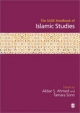 The SAGE Handbook of Islamic Studies - Akbar S Ahmed; Tamara Sonn