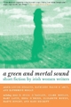 Green And Mortal Sound - Louise DeSalvo
