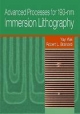 Advanced Processes for 193-nm Immersion Lithography - Yayi Wei; Robert L. Brainard