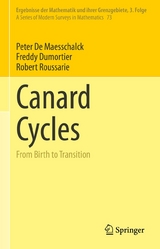 Canard Cycles -  Peter De Maesschalck,  Freddy Dumortier,  Robert Roussarie