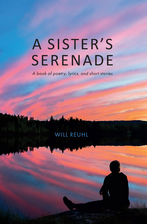 Sisters Serenade -  Will Reuhl