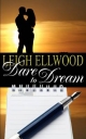 Dare to Dream - Leigh Ellwood