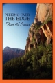 Peeking Over the Edge - Thad H. Carter